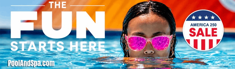 The Fun Starts Here...PoolAndSpa.com The Fun Starts Here...PoolAndSpa.com